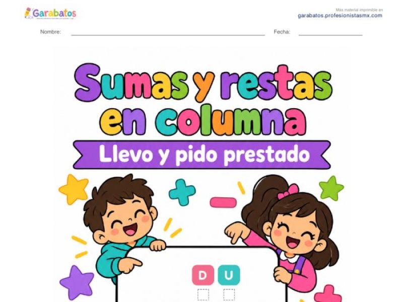 Cuadernillo «Sumas y restas en columna» · Llevo y pido prestado
